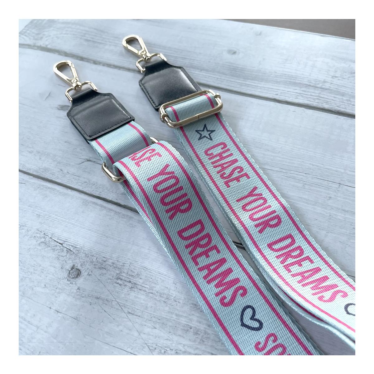Taschenriemen "Chase your dreams" Taschenriemen "Chase your dreams"